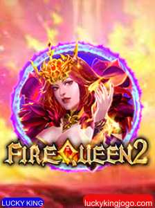 Conheça o Empolgante Jogo FireQueen2 e a Palavra-Chave LUCKY KING